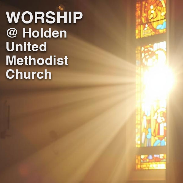 Worship at Holden United Methodist Church